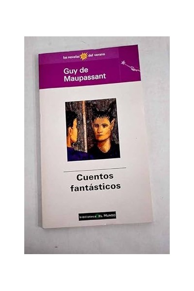 Cuentos fantásticos - Maupassant.